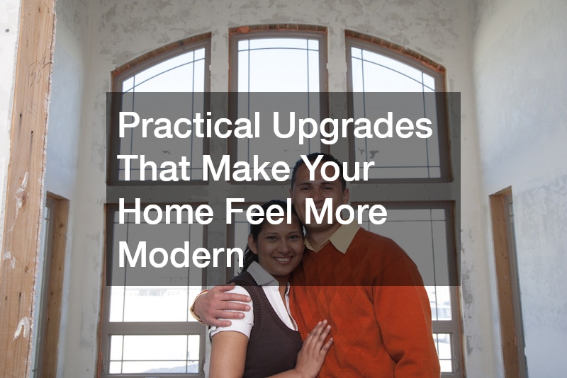 Practical Upgrades That Make Your Home Feel More Modern